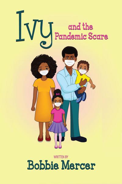 Ivy and the Pandemic Scare