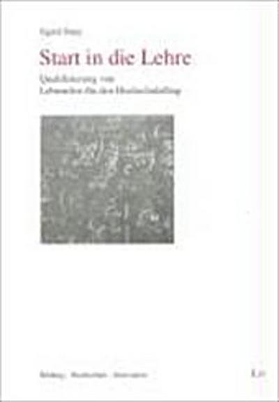 Start in die Lehre