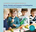 Strom, Technik und Computer im Kindergarten
