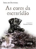 As cores da escravidão