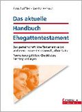 Das Aktuelle Handbuch Ehegattentestament - Finn Zwißler