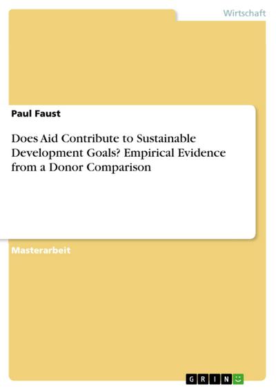 Does Aid Contribute to Sustainable Development Goals? Empirical Evidence from a Donor Comparison