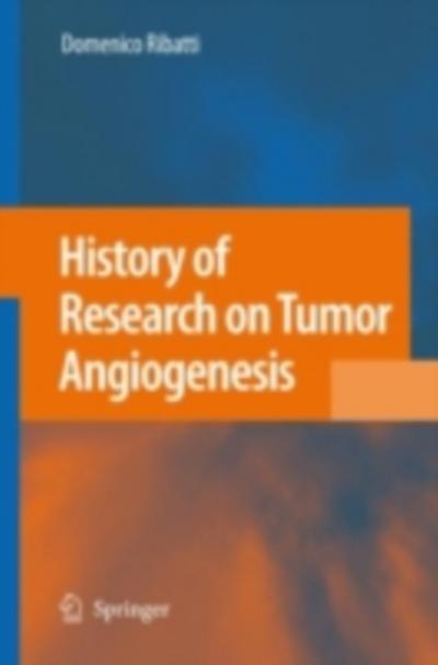 History of Research on Tumor Angiogenesis