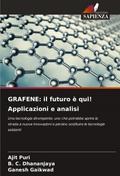 GRAFENE: il futuro è qui! Applicazioni e analisi