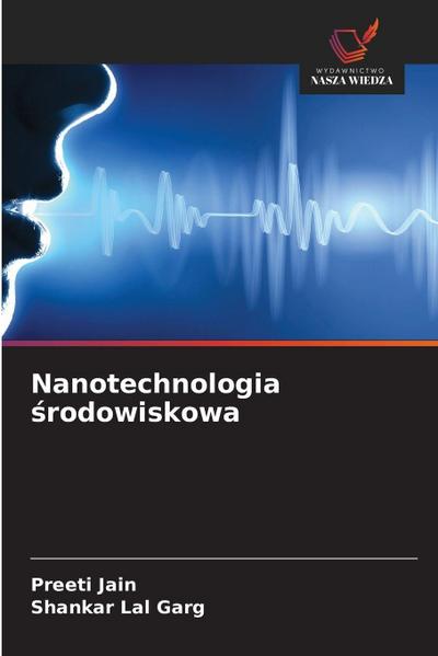 Nanotechnologia ¿rodowiskowa