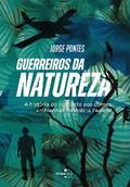 Guerreiros da Natureza