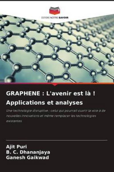 GRAPHENE : L’avenir est là ! Applications et analyses