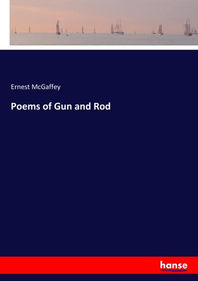 Poems of Gun and Rod