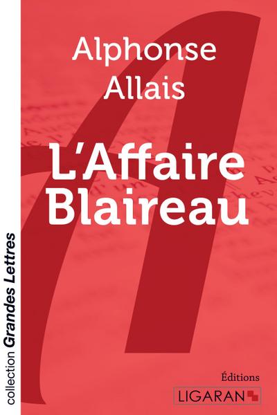 L’Affaire Blaireau (grands caractères)