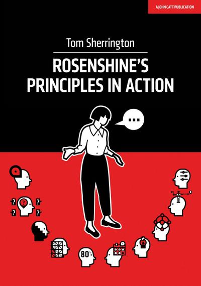 Rosenshine’s Principles in Action