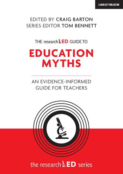 researchED Guide to Education Myths