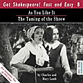 As You Like It / The Taming of the Shrew