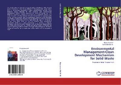 Environmental Management-Clean Development Mechanism for Solid Waste