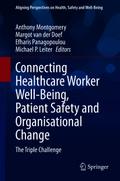 Connecting Healthcare Worker Well-Being, Patient Safety and Organisational Change
