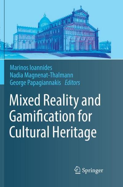 Mixed Reality and Gamification for Cultural Heritage