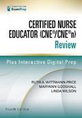 Certified Nurse Educator (CNE®/CNE®n) Review, Fourth Edition