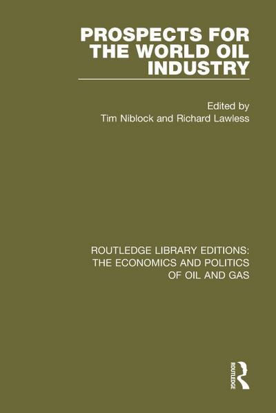 Prospects for the World Oil Industry