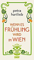 Wenn es Frühling wird in Wien