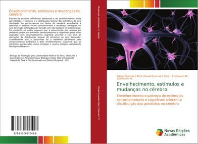 Envelhecimento, estímulos e mudanças no cérebro