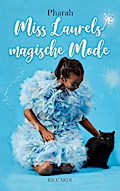 Miss Laurels magische Mode