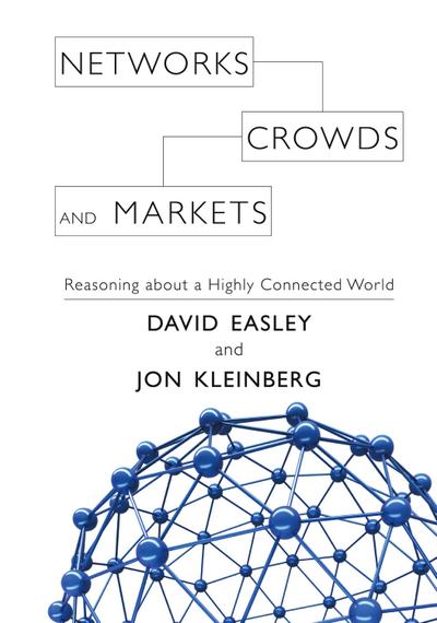 Networks, Crowds, and Markets