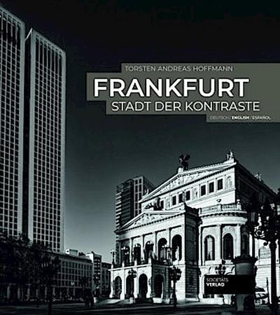 Frankfurt - Stadt der Kontraste