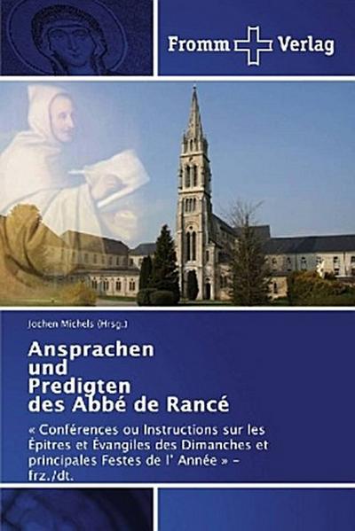 Ansprachen und Predigten des Abbé de Rancé