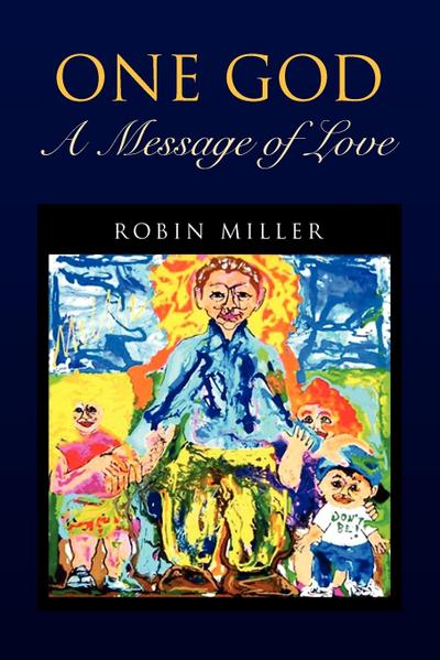 One God - A Message of  Love
