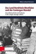 Das Land Nordrhein-Westfalen und der Contergan-Ska