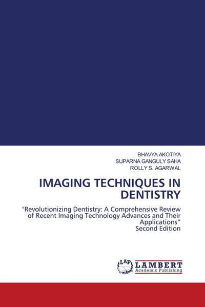 IMAGING TECHNIQUES IN DENTISTRY