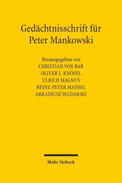 Gedächtnisschrift für Peter Mankowski