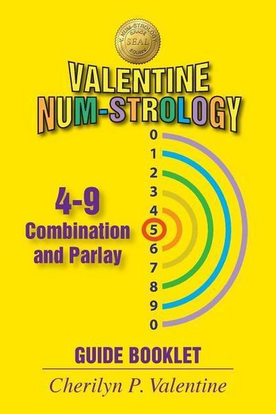 Valentine Num-Strology: 4-9 Combination and Parlay Guide Booklet