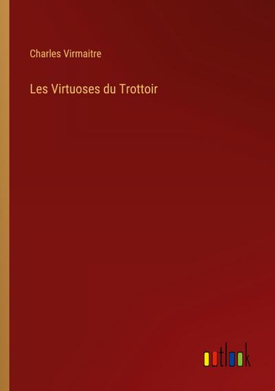 Les Virtuoses du Trottoir