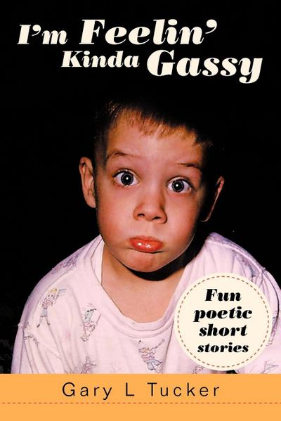 I’m Feelin’ Kinda Gassy