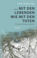 mit den Lebenden wie mit den Toten