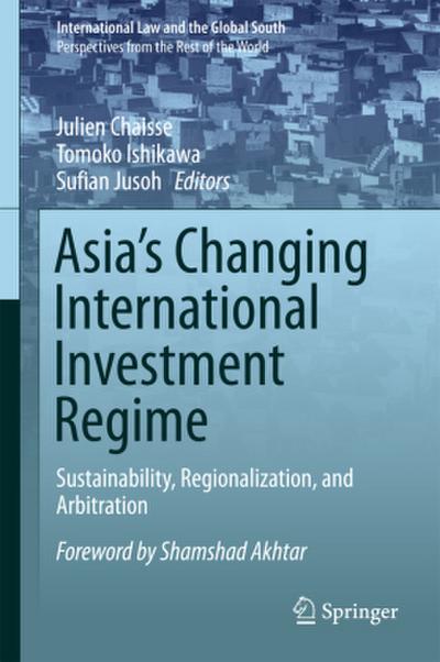 Asia’s Changing International Investment Regime