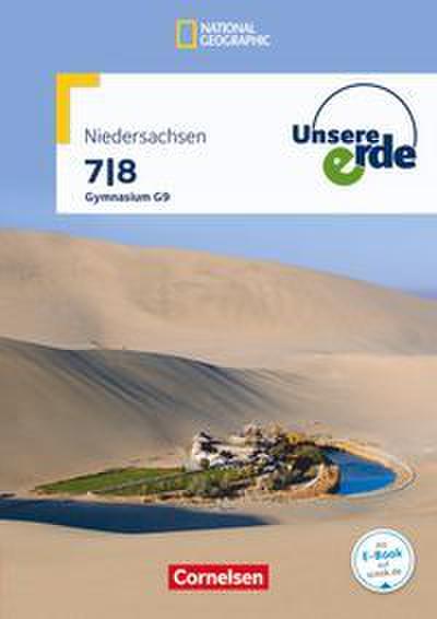 Unsere Erde - Gymnasium Niedersachsen G9 - Ausgabe ab 2016 - 7./8. Schuljahr