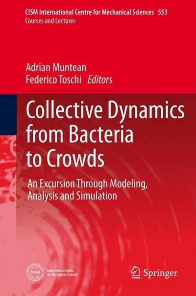 Collective Dynamics from Bacteria to Crowds