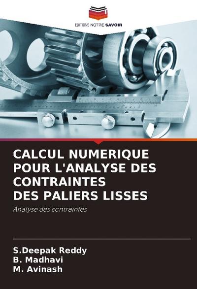CALCUL NUMERIQUE POUR L’ANALYSE DES CONTRAINTES DES PALIERS LISSES