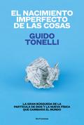 El nacimiento imperfecto de las cosas