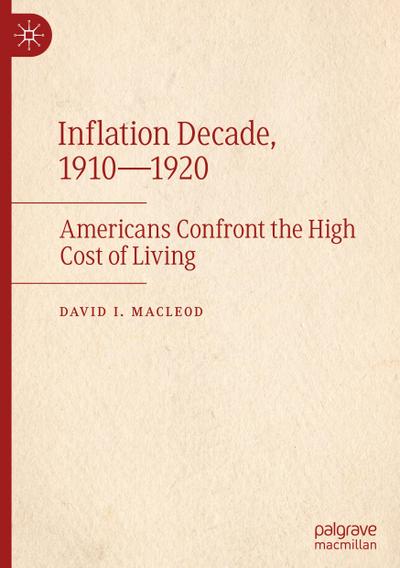 Inflation Decade, 1910-1920