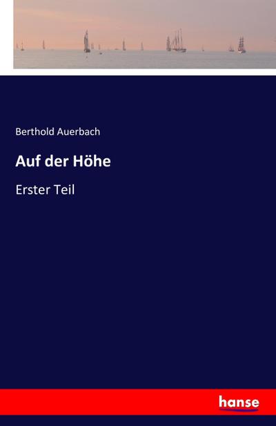 Auf der Höhe - Berthold Auerbach
