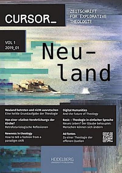 Cursor_ Zeitschrift für Explorative Theologie / Neuland