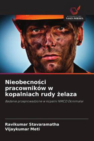 Nieobecno¿ci pracowników w kopalniach rudy ¿elaza