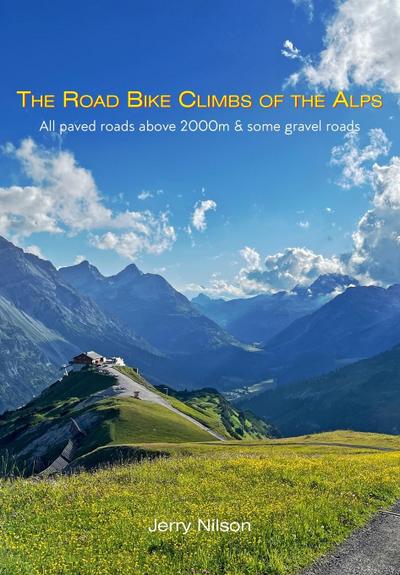 Nilson, J: Road Bike Climbs of the Alps