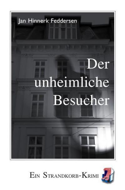 Der unheimliche Besucher