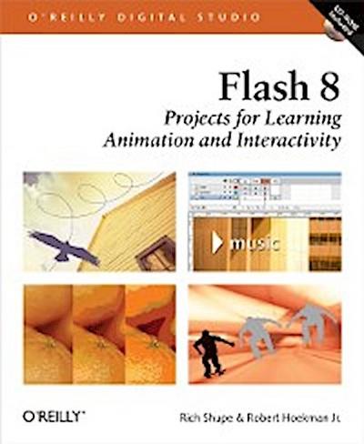Flash 8: Projects for Learning Animation and Interactivity