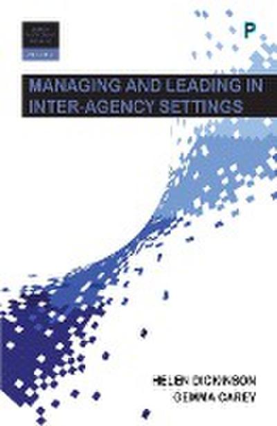 Managing and leading in inter-agency settings