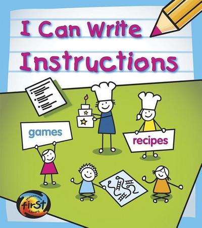 I CAN WRITE INSTRUCTIONS