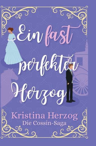 Ein fast perfekter Herzog